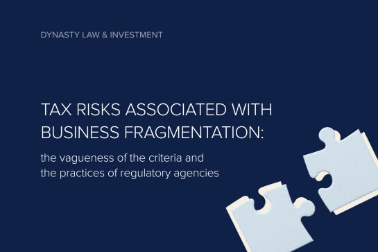 Tax Risks Associated with Business Fragmentation