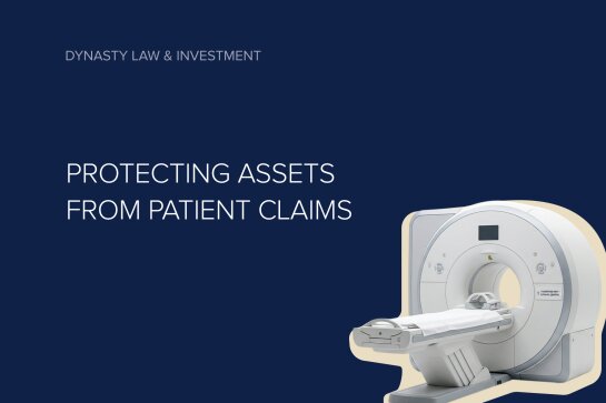 Protecting assets from patient claims